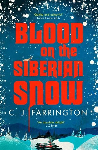 Blood on the Siberian Snow: A charming murder mystery set in a village full of secrets