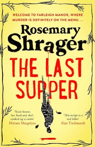 The Last Supper: The irresistible debut novel where cosy crime and cookery collide!