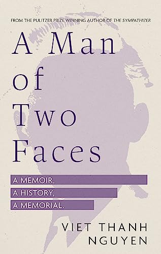 A Man of Two Faces: Shortlisted for the Baillie Gifford Prize for Non-Fiction 2024