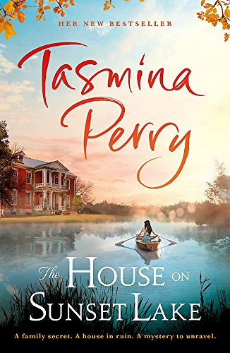 The House on Sunset Lake: A breathtaking novel of secrets, mystery and love