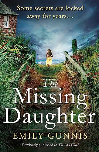 The Missing Daughter: A gripping and heart-wrenching novel with a shocking twist from the bestselling author of THE GIRL IN THE LETTER