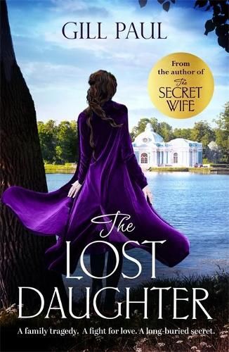 The Lost Daughter: From the #1 bestselling author of The Secret Wife