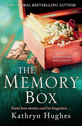 The Memory Box: Heartbreaking historical fiction set partly in World War Two, inspired by true events, from the global bestselling author