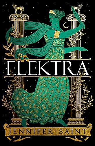 Elektra: The mesmerising story of Troy from the three women at its heart