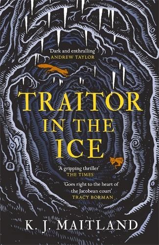 Traitor in the Ice: Treachery has gripped the nation. But the King has spies everywhere.