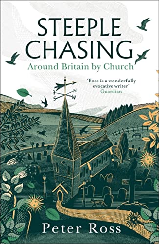 Steeple Chasing: Around Britain by Church