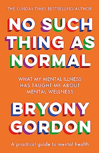 No Such Thing as Normal: From the author of Glorious Rock Bottom