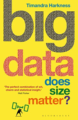 Big Data: Does Size Matter?