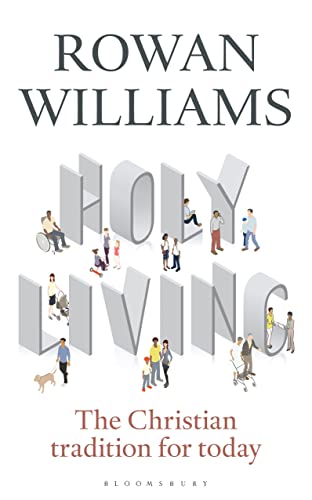 Holy Living: The Christian Tradition for Today