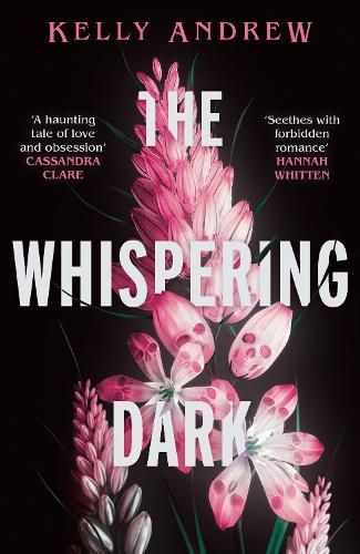 The Whispering Dark: The bewitching academic rivals to lovers slow burn debut fantasy