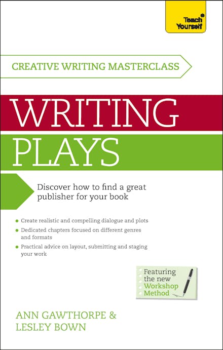 Masterclass: Writing Plays: How to create realistic and compelling drama and get your work performed