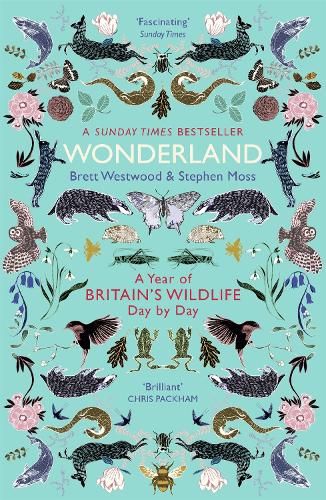 Wonderland: A Year of Britain's Wildlife, Day by Day