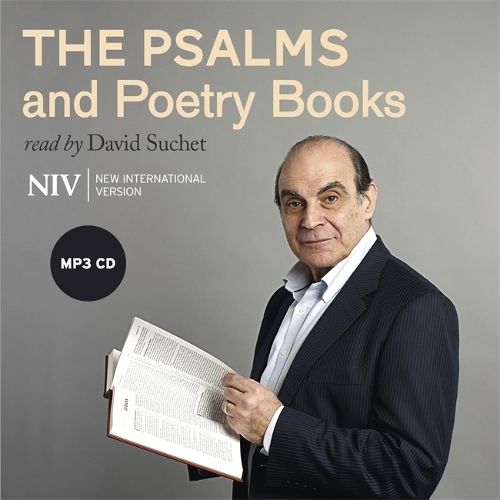 The Psalms: and poetry books from the NIV Bible (read by David Suchet)