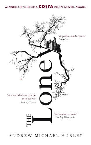 The Loney: 'Full of unnerving terror . . . amazing' Stephen King