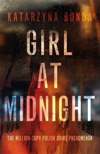 Girl at Midnight: the bestselling Polish crime sensation