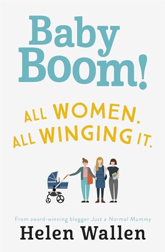 Baby Boom!: From the award winning blogger Just A Normal Mummy