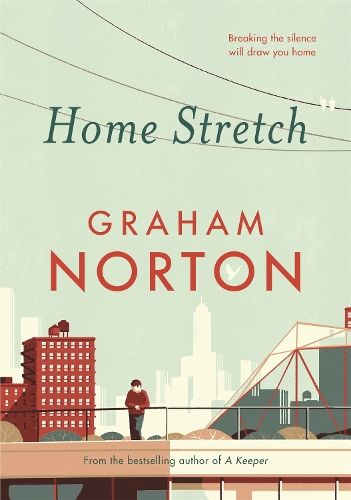 Home Stretch: the Sunday Times bestseller and winner of the An Post Irish Popular Fiction Award