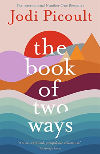 The Book of Two Ways: The stunning bestseller about life, death and missed opportunities