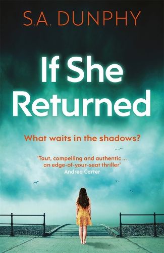 If She Returned: An edge-of-your-seat thriller