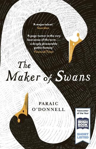 The Maker of Swans: 'A deeply pleasurable gothic fantasy'