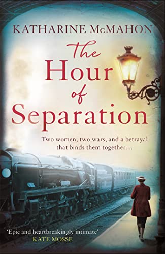 The Hour of Separation: From the bestselling author of Richard & Judy book club pick, The Rose of Sebastopol