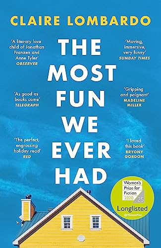 The Most Fun We Ever Had: Now a Reese Witherspoon Book Club Pick