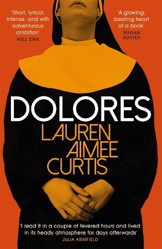 Dolores: From one of Granta's Best of Young British Novelists