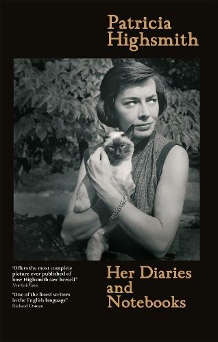 Patricia Highsmith: Her Diaries and Notebooks