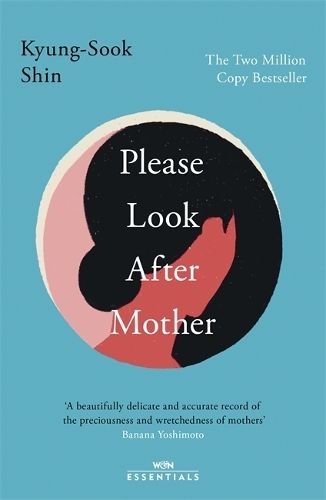 Please Look After Mother: The million copy Korean bestseller