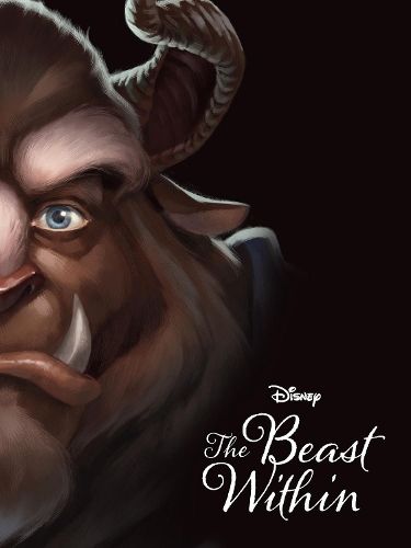 Disney Villains The Beast Within: A Tale of Beauty's Prince