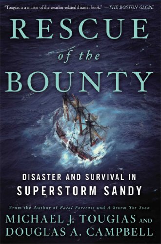 Rescue of the Bounty: Disaster and Survival in Superstorm Sandy