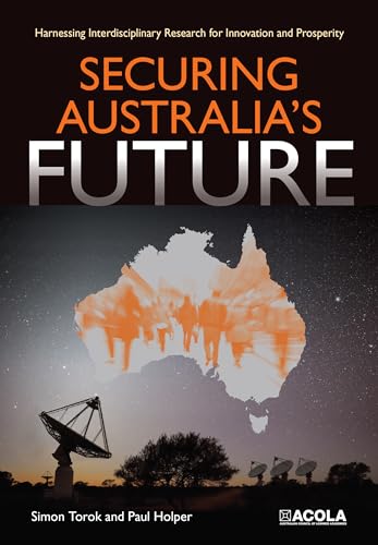 Securing Australia's Future: Harnessing Interdisciplinary Research for Innovation and Prosperity