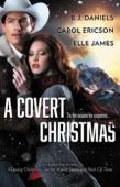 A Covert Christmas/Keeping Christmas/Secret Agent Santa/Nick Of Time