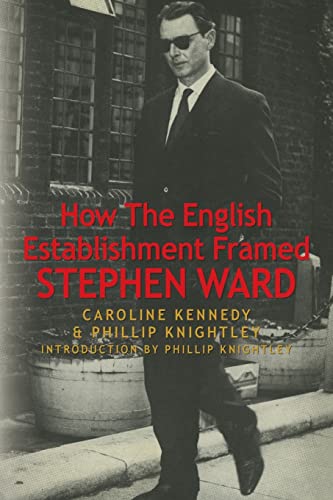 How The English Establishment Framed STEPHEN WARD