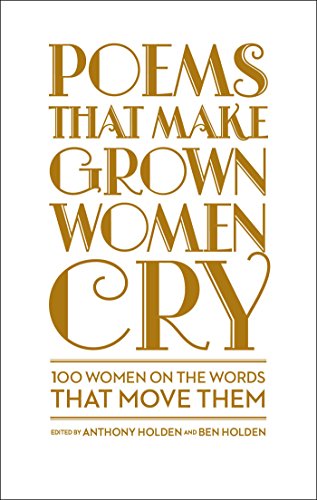 Poems That Make Grown Women Cry
