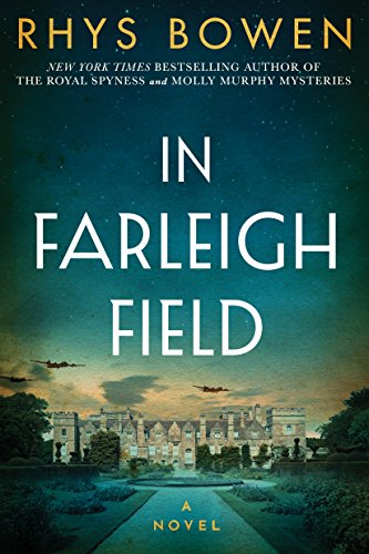 In Farleigh Field: A Novel of World War II