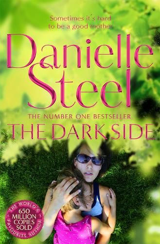 The Dark Side: A Compulsive Story Of Motherhood And Obsession From The Billion Copy Bestseller