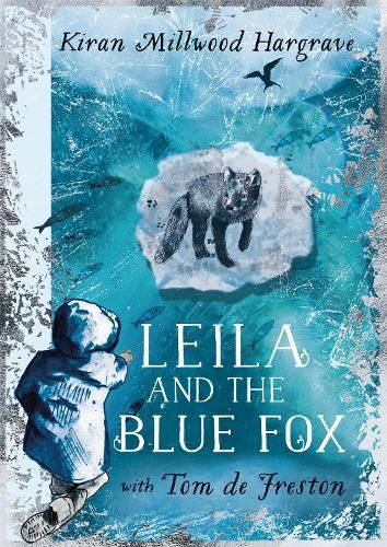 Leila and the Blue Fox: Winner of the Wainwright Children's Prize 2023