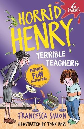 Horrid Henry: Terrible Teachers: 6 Stories