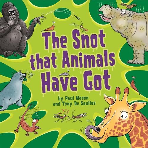 The Snot That Animals Have Got