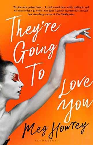 They're Going to Love You: A captivating drama of betrayal and creative ambition