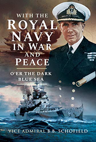 With The Royal Navy in War and Peace: O'er The Deep Blue Sea