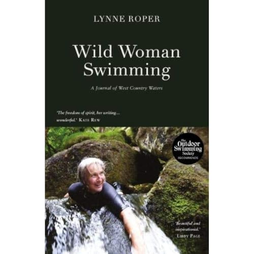 Wild Woman Swimming: A Journal of West Country Waters