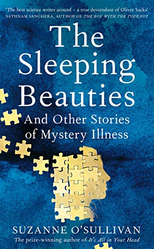 The Sleeping Beauties: And Other Stories of Mystery Illness