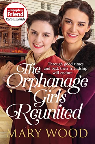 The Orphanage Girls Reunited: The moving wartime saga set in London's East End