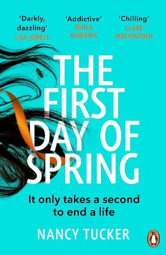 The First Day of Spring: Discover the year's most page-turning thriller