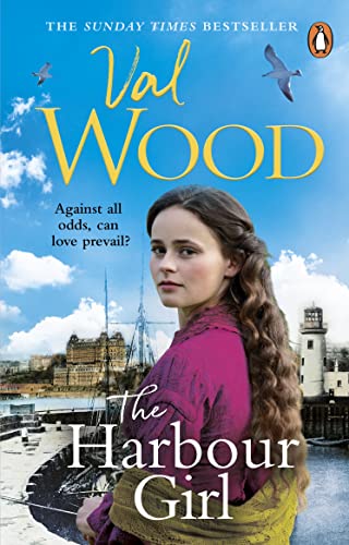 The Harbour Girl: a gripping historical romance saga from the Sunday Times bestselling author