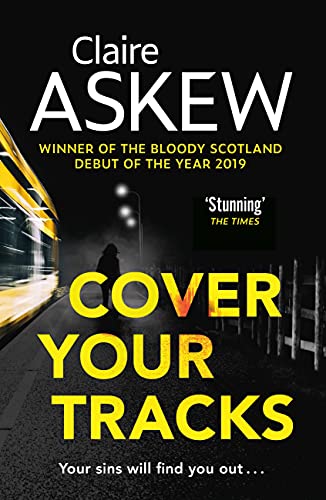 Cover Your Tracks: From the Shortlisted CWA Gold Dagger Author