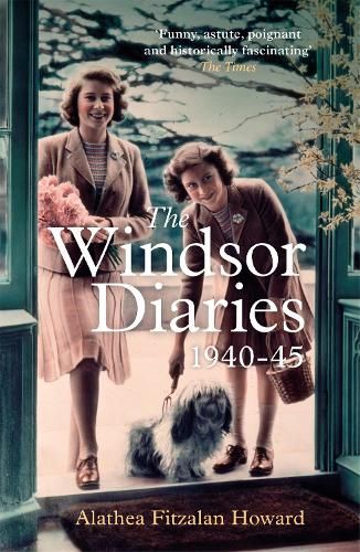 The Windsor Diaries: A childhood with the young Princesses Elizabeth and Margaret