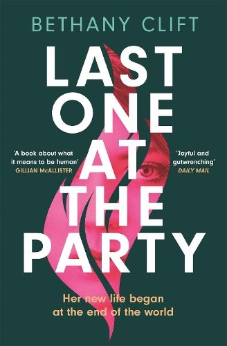 Last One at the Party: An intriguing post-apocalyptic survivor's tale full of dark humour and wit